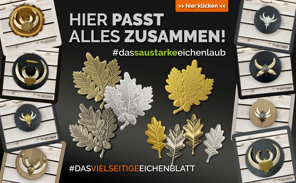 Abdeckungen TS – Das saustarke Eichenlaub und das vielseitige Eichenblatt